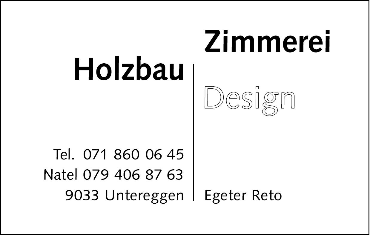 Reto Egeter, Holzbau Zimmerei Design